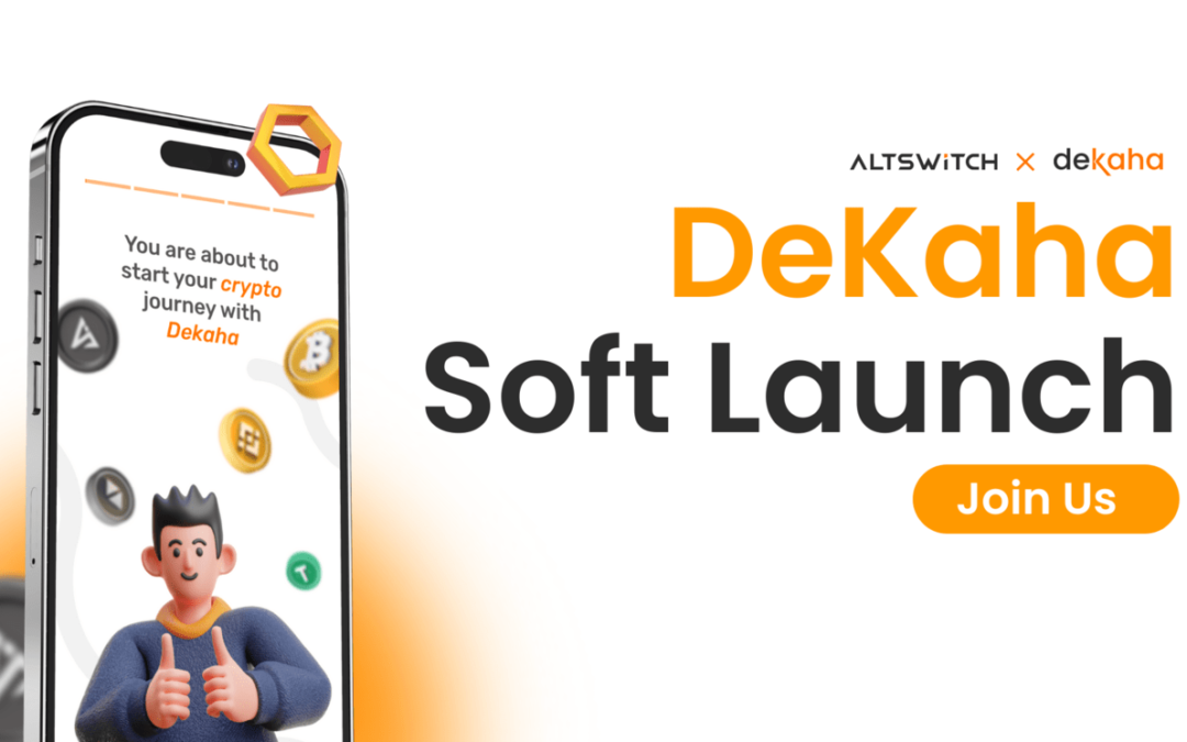 Join the Pioneers: DeKaha SoftWallet’s Soft Launch for 50 OGs Only